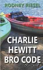 Charlie Hewitt: Bro Code 