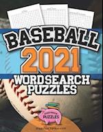 Word Search Puzzles for the 2021 Major League Baseball Season and Beyond: For the Ultimate Baseball Fan! 