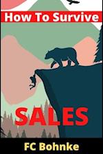 How To Survive Sales 