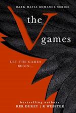 The V Games: A Dark Mafia Romance Series 