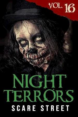 Night Terrors Vol. 16: Short Horror Stories Anthology