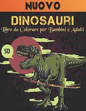 Dinosauri Libro da Colorare per Bambini Adulti