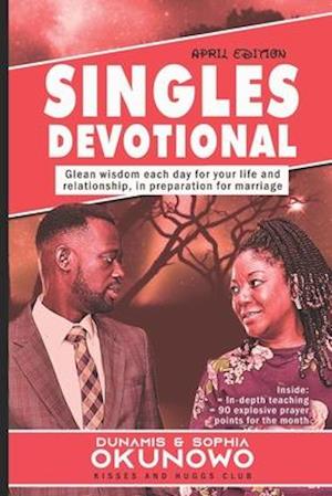 Singles Devotional: April Edition