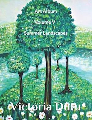 Art Album Volume V * Summer Landscapes