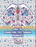 über 90 wundervolle Tiere Mandala Malbücher