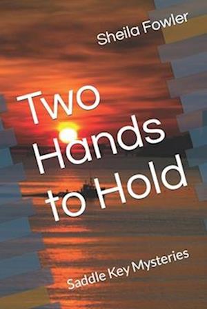 Two Hands to Hold: Saddle Key Mysteries