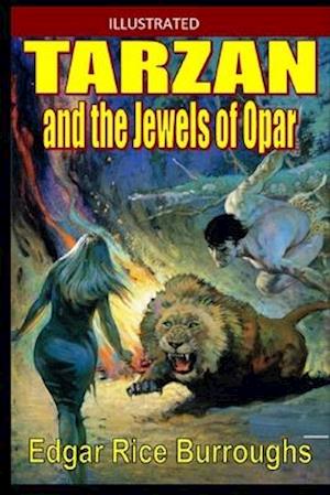 Tarzan and the Jewels of Opar Illustrated