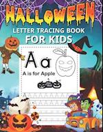 Halloween Letter Tracing Book for Kids: Practice Writing Activity Workbook for Kids to Practicing A - Z Alphabets with Halloween Theme 