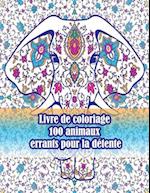 Livre de coloriage 100 animaux errants pour la détente