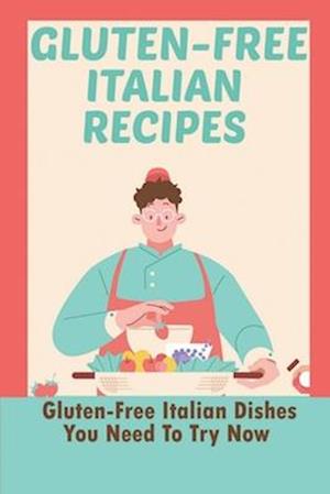Gluten-Free Italian Recipes
