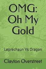 OMG: Oh My Gold: Leprechaun Vs Dragon 