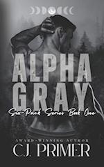 Alpha Gray: six-pack series book one 