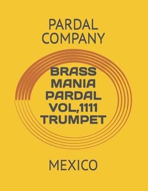 BRASS MANIA PARDAL VOL,1111 TRUMPET: MEXICO