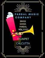 BRASS MANIA PARDAL VOL,11111 TRUMPET: CALCUTTA 