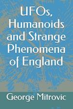 UFOs, Humanoids and Strange Phenomena of England 