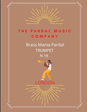 BRASS MANIA PARDAL VOL,1B TRUMPET: BUENOS AIRES