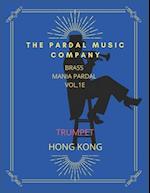 BRASS MANIA PARDAL VOL,1E TRUMPET: HONG KONG 