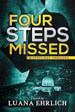 Four Steps Missed: A Titus Ray Thriller 