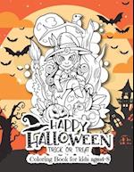 Happy halloween coloring book for kids ages 4-8: Happy Halloween Coloring Book for Kids Age 5 and up Collection of Fun, Original & Unique Halloween C
