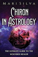 Chiron in Astrology: The Ultimate Guide to the Wounded Healer 