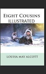 Eight Cousins Illustrated 