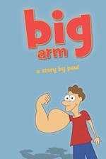 Big Arm 