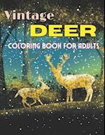 Vintage Deer Coloring Book for Adults: 60 pages vintage deer Stress-relief Coloring Book For Adult 