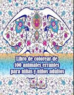 Libro de colorear de 100 animales errantes para niñas y niños adultos