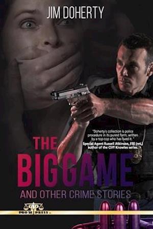 The Big Game and Other Crime Stories