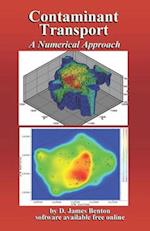 Contaminant Transport: A Numerical Approach 