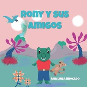 Rony y sus amigos