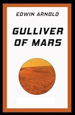 Gulliver of Mars (Illustrated edition) 