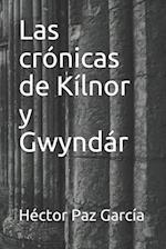 Las crónicas de Kílnor y Gwyndár