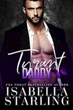 Tyrant Daddy: An Age Gap Forbidden Romance 