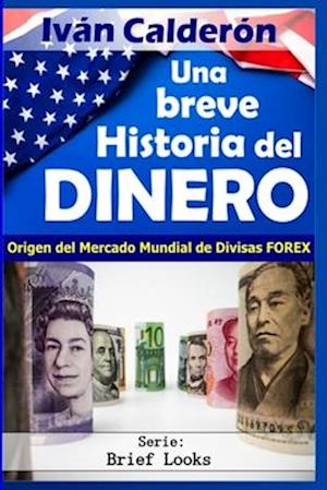 Una Breve Historia del Dinero