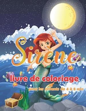 Sirène livre de coloriage pour les enfants de 4 à 8 ans