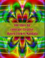 100 libro da colorare Creative Haven Flower Mandala