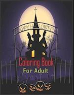 Happy Halloween Coloring Book For Adult: 50 Spooky, Fun, Tricks and Treats Relaxing Coloring Pages for Adults Relaxation. Halloween Gifts for Teens, C