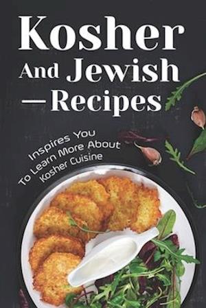 Kosher And Jewish Recipes