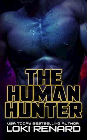 The Human Hunter: A Dark Alien Romance