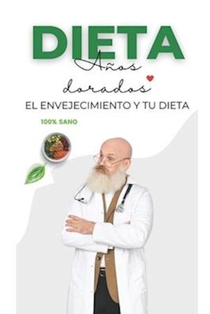 El envejecimiento y tu dieta