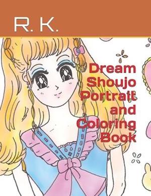 Dream Shoujo Portrait and Coloring Book