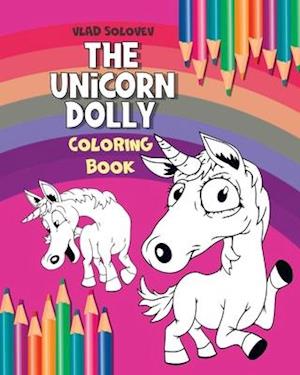 The Unicorn Dolly: Coloring book