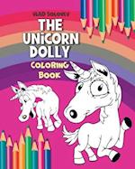 The Unicorn Dolly: Coloring book 