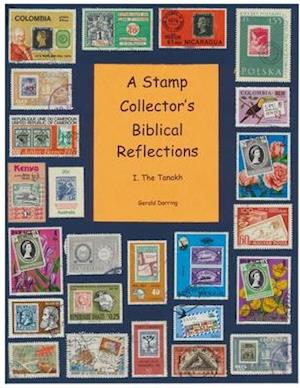 A Stamp Collector's Biblical Reflections: The Tanakh