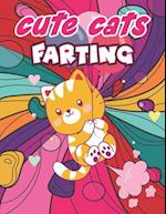 Cute Cats Farting : A Funny Cat Coloring Book For Kids And Toddlers 