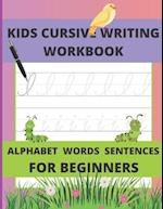 Kids Cursive Writing Workbook: Cursive Writing Instruction, Teach Cursive (Letters, Words, Sentences) 
