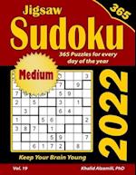 2022 Jigsaw Sudoku: 365 Medium Puzzles for Every Day of the Year : Keep Your Brain Young 