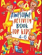 Awesome Activity Book For Kids 4-6: Learn Sight Words, Trace Numbers, Shapes, Colors, and Simple Coloring Pages For Toddlers, 8.5x11" 101 pages 