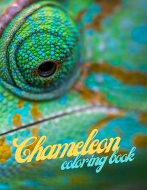 Chameleon Coloring Book: Cute Lovely Funny Easy Awesome Chameleon Animal Coloring Book Designs For Stress Relieving And Relaxation For Adults And Teen